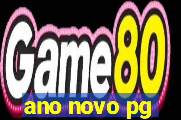 ano novo pg